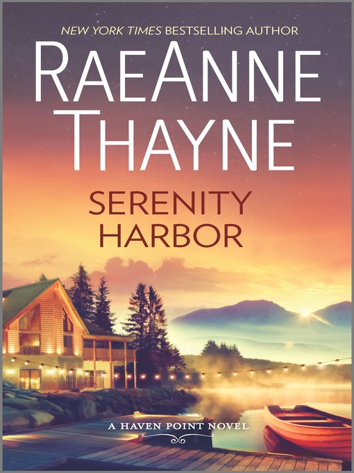 Title details for Serenity Harbor by RaeAnne Thayne - Available